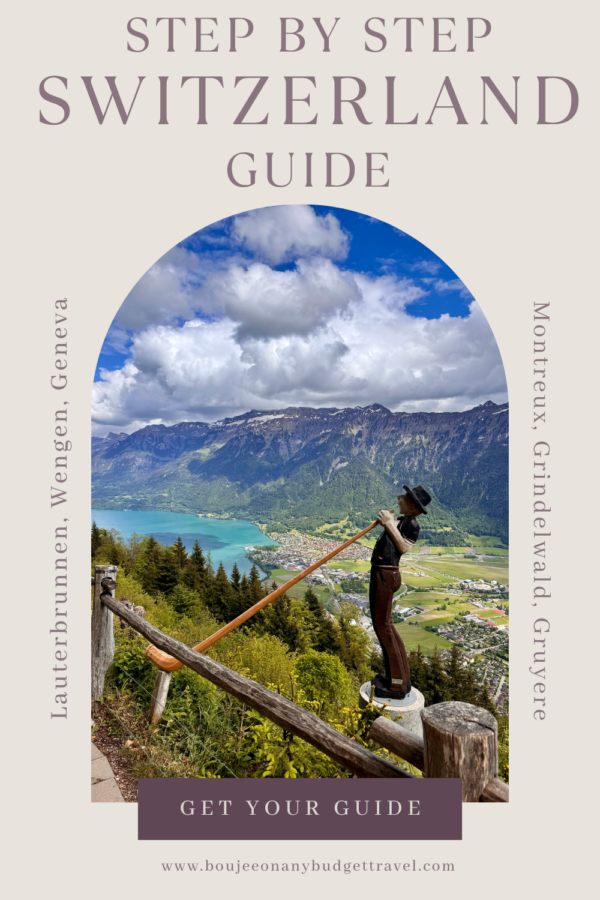 Step by Step Switzerland Itinerary