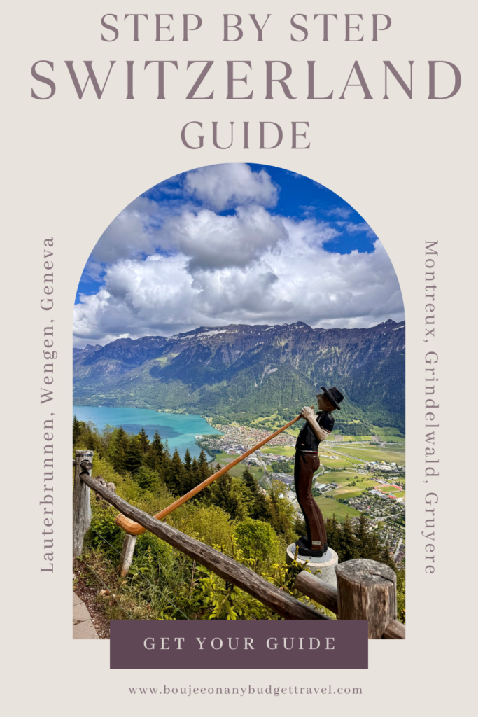 Step by Step Switzerland Itinerary